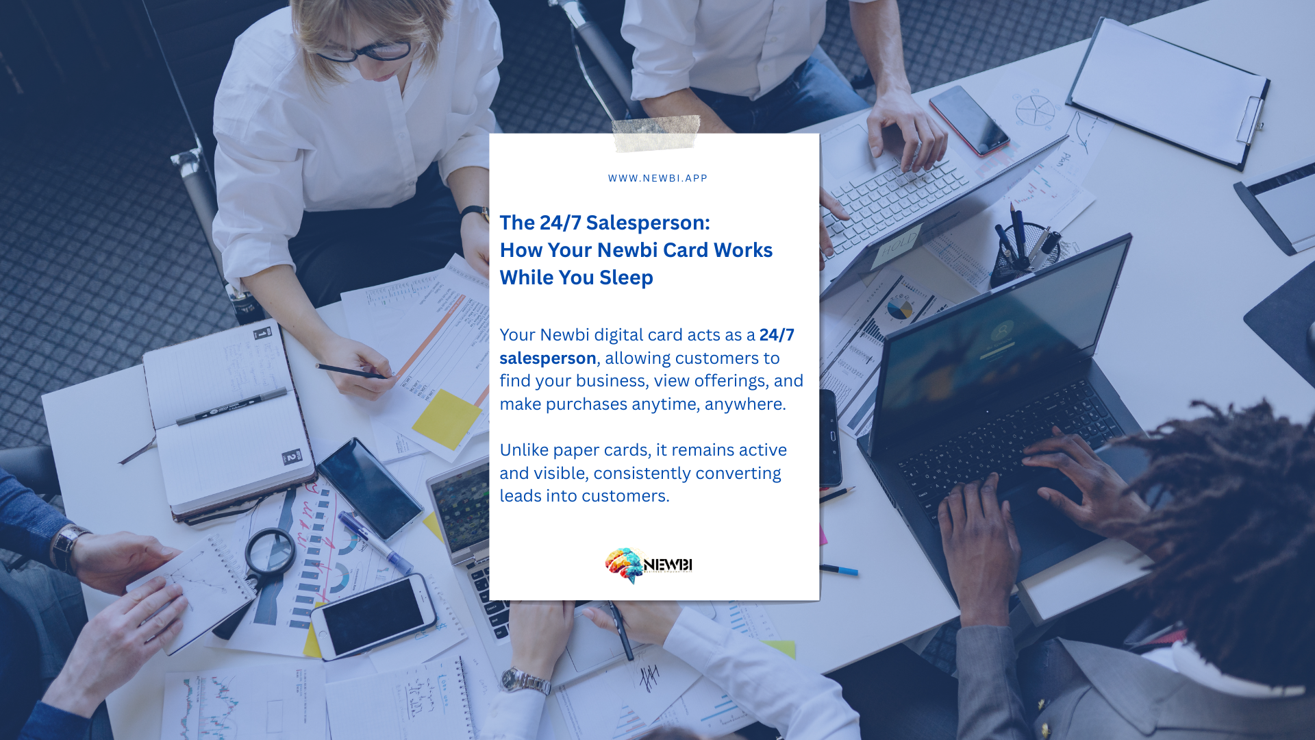 The 24/7 Salesperson: How Your newbi Card Works While You Sleep